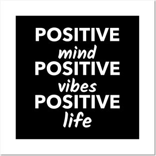 Positive Mind Positive Vibes Positive Life Posters and Art